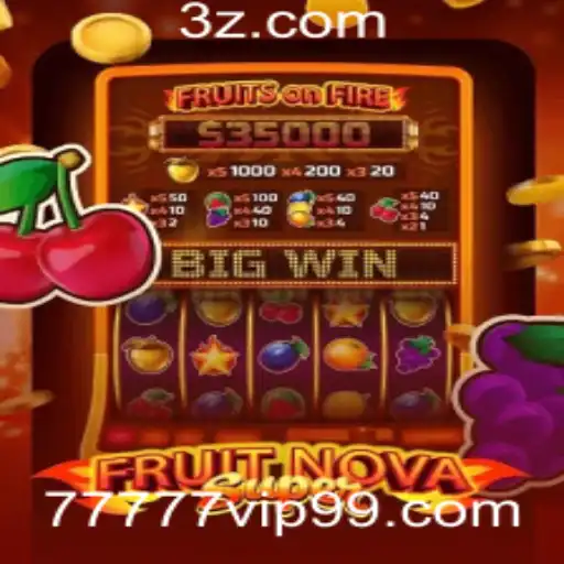 Descubra o Novo FruitNovaSuper: O Jogo de Slots Revolucionário de 77777vip.vip